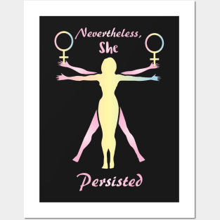 Nevertheless, she persisted Posters and Art